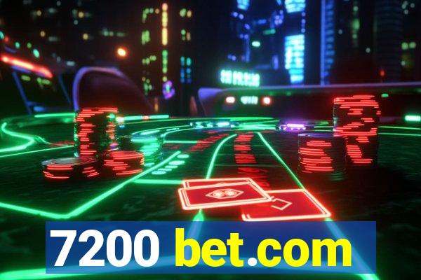 7200 bet.com